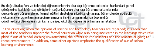 Okul Dışı Eğitim Ortamlarının Fen Öğretiminde Kullanımına İlişkin Fen ve Teknoloji Öğretmenlerinin Görüşleri tercüme örneği