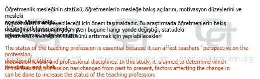 Öğretmenlerin Bakış Açısıyla Öğretmenlik Mesleğinin Statüsü tercüme örneği