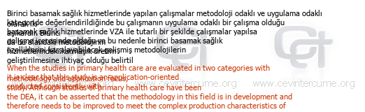 Türkiye’de Aile Sağlığı Merkezlerinin Teknik Etkinlik Düzeylerinin İncelenmesi-Examination Of The Technical Activities Of Family Health Centers In Turkey tercüme örneği